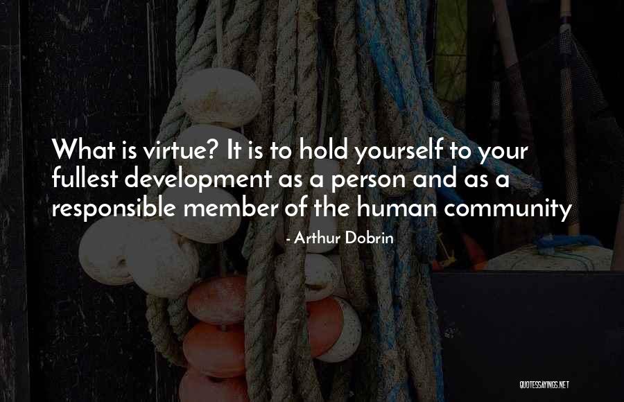 Arthur Dobrin Quotes 681459