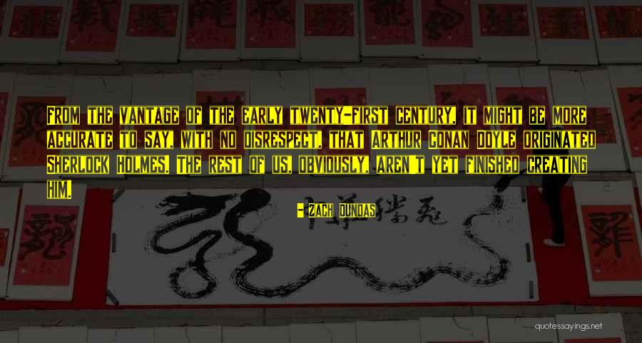 Arthur Doyle Quotes By Zach Dundas Arthur Doyle Quotes By Zach Dundas