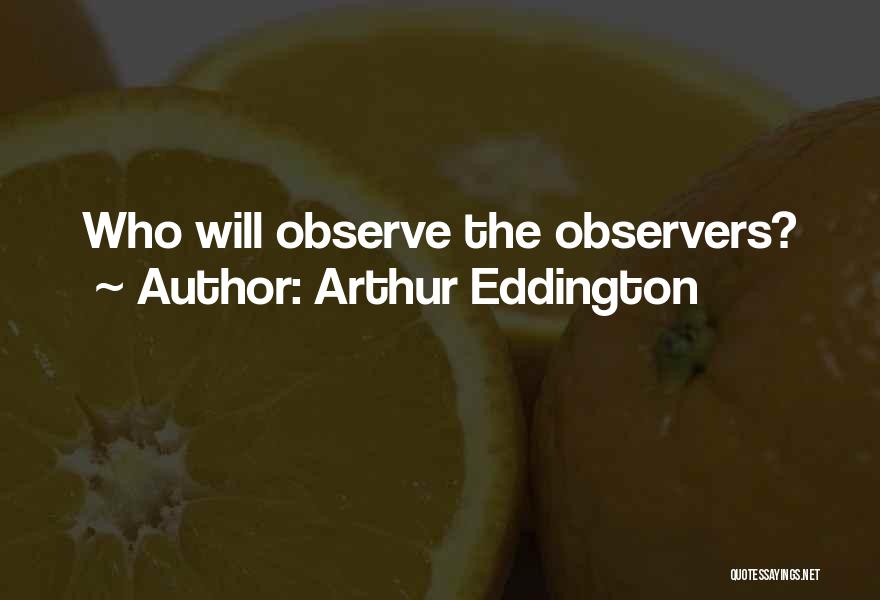 Arthur Eddington Quotes 904578