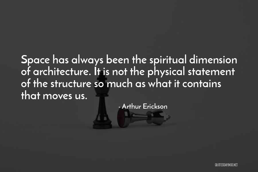 Arthur Erickson Quotes 662452