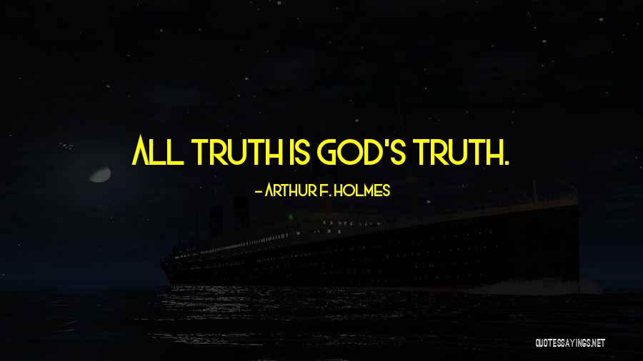 Arthur F. Holmes Quotes 130226