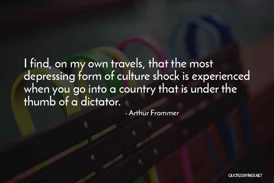 Arthur Frommer Quotes 2271689 Arthur Frommer Quotes 2271689
