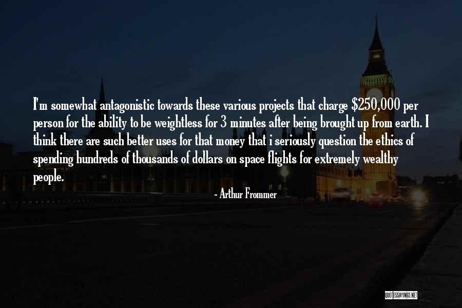 Arthur Frommer Quotes 427277