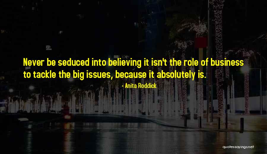 Arthur Gelb Quotes By Anita Roddick Arthur Gelb Quotes By Anita Roddick