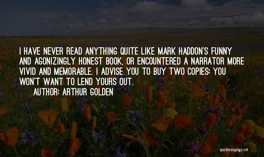 Arthur Golden Quotes 111583