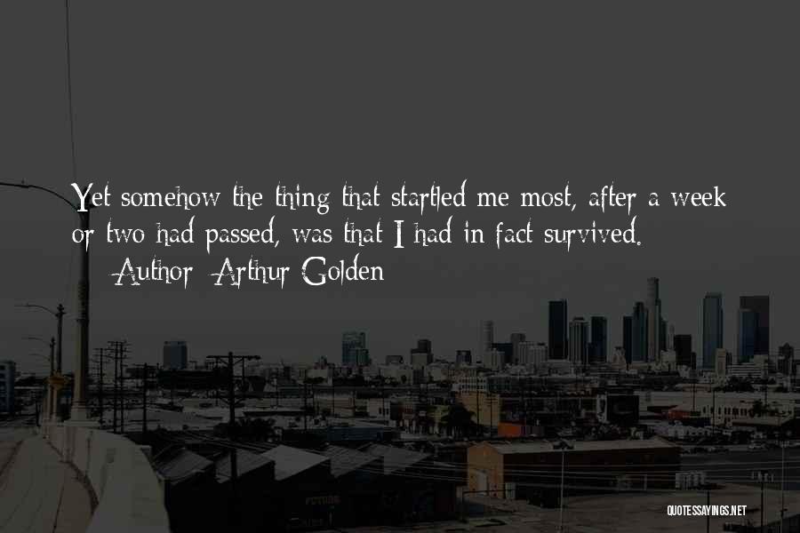 Arthur Golden Quotes 1306921