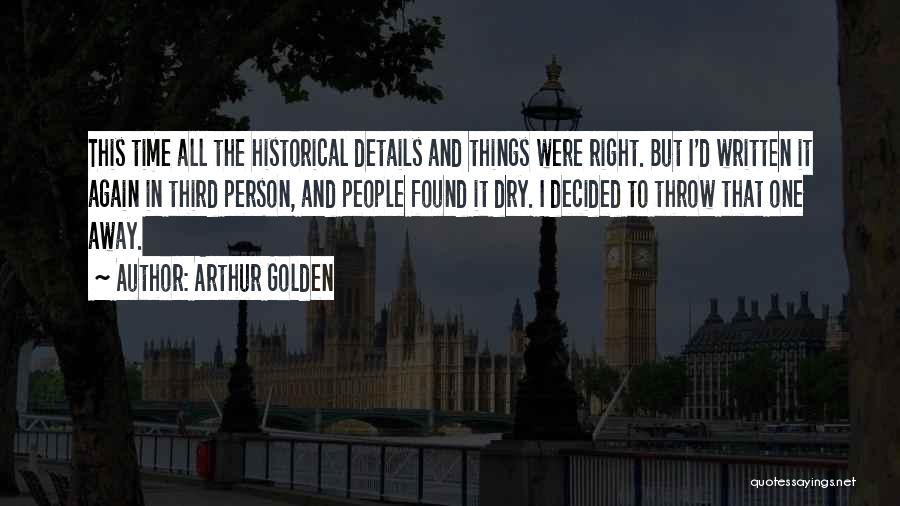 Arthur Golden Quotes 1814613