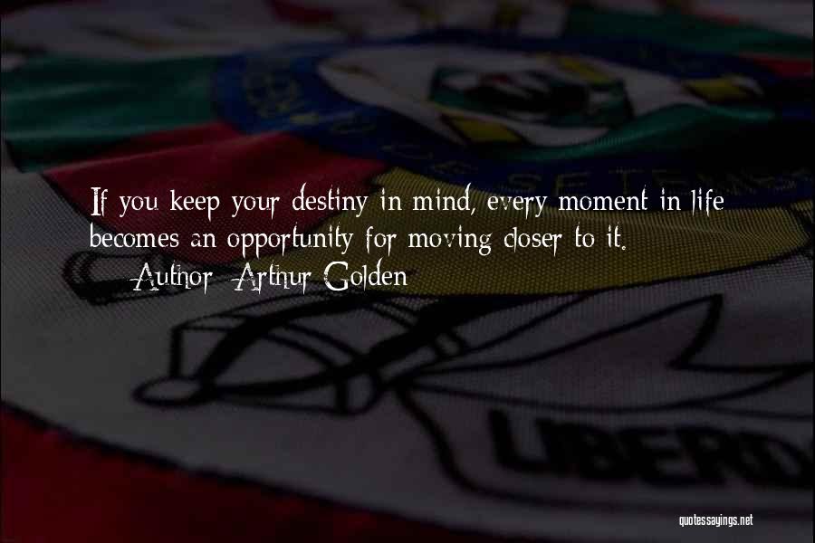 Arthur Golden Quotes 2088209