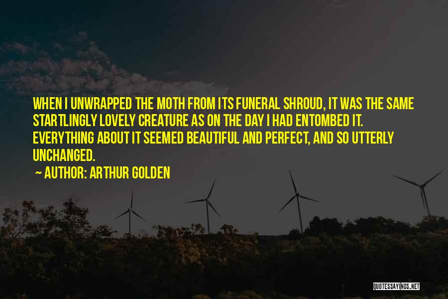 Arthur Golden Quotes 412392