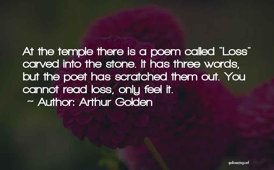 Arthur Golden Quotes 688479