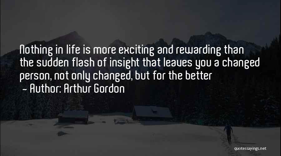 Arthur Gordon Quotes 1515957