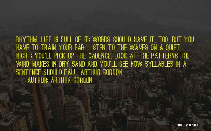 Arthur Gordon Quotes 437846