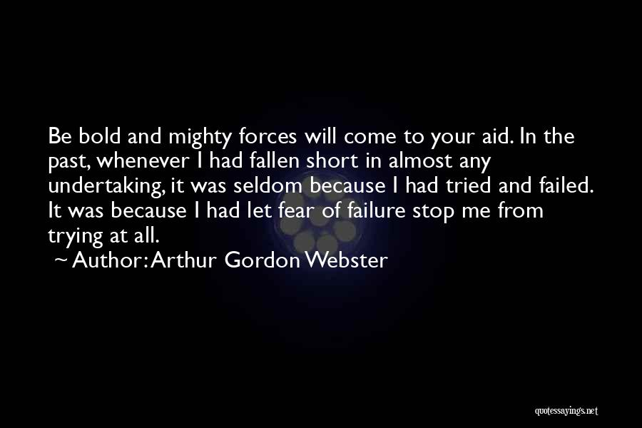 Arthur Gordon Webster Quotes 1162144