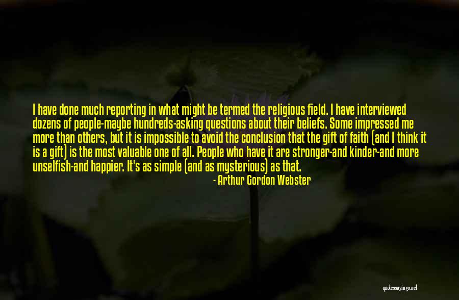 Arthur Gordon Webster Quotes 1211341