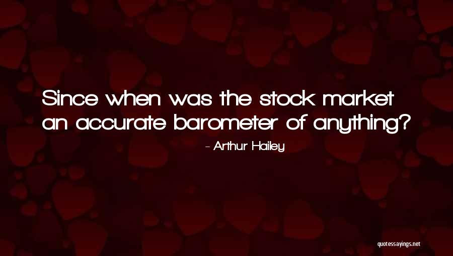 Arthur Hailey Quotes 543143