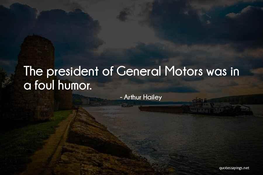 Arthur Hailey Quotes 608993