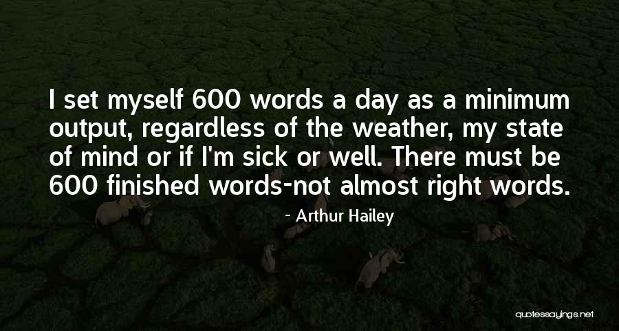 Arthur Hailey Quotes 627505