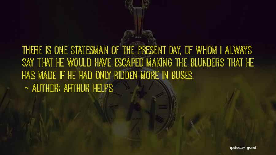 Arthur Helps Quotes 1895813