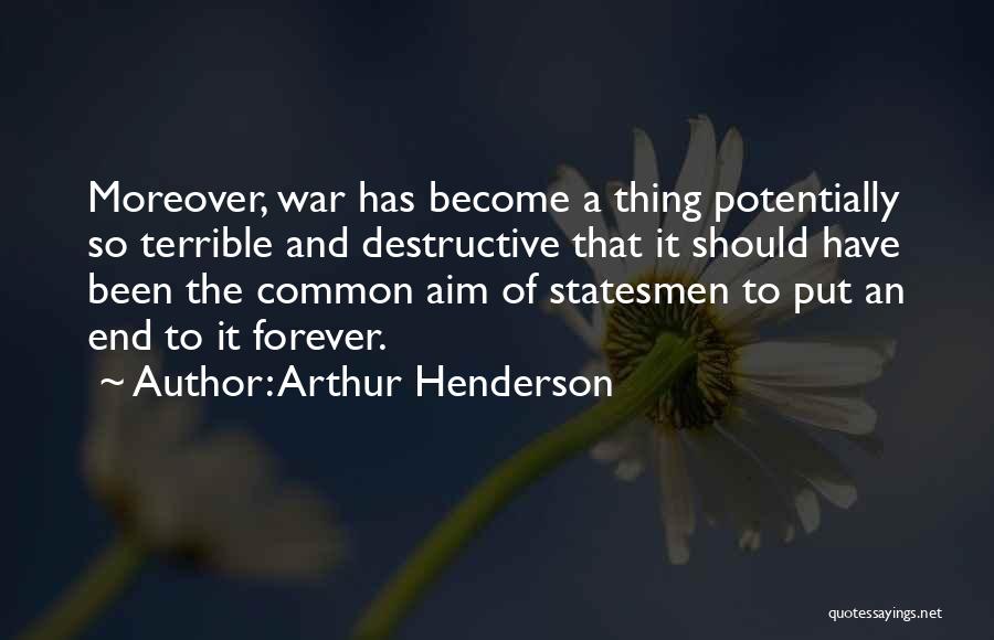 Arthur Henderson Quotes 1966021