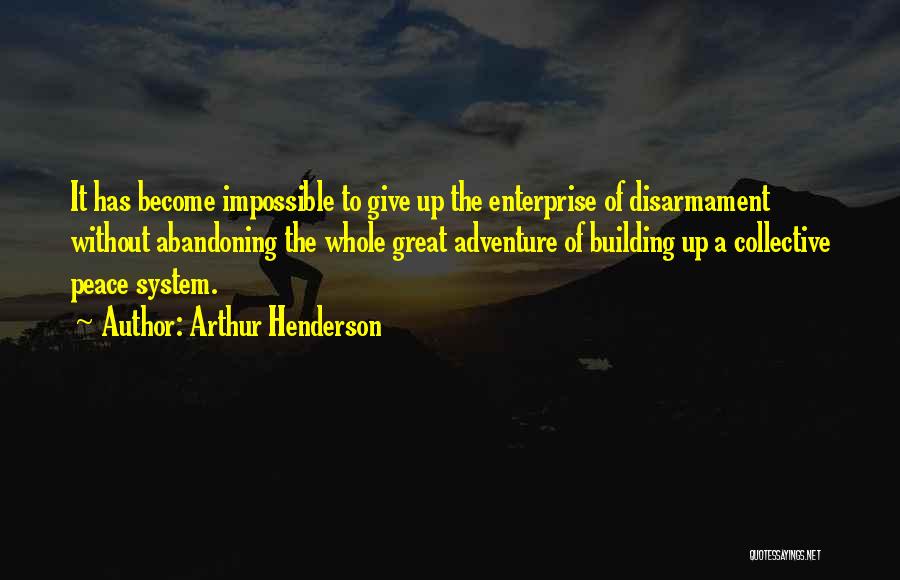 Arthur Henderson Quotes 199526