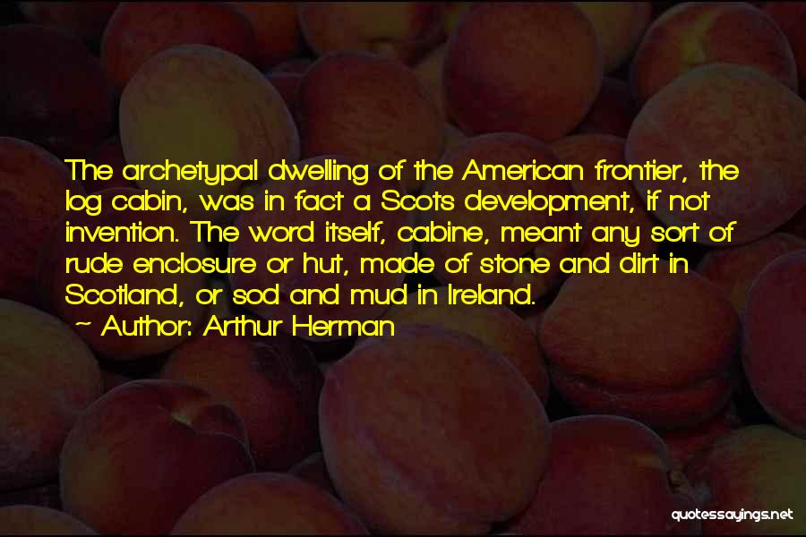 Arthur Herman Quotes 332995