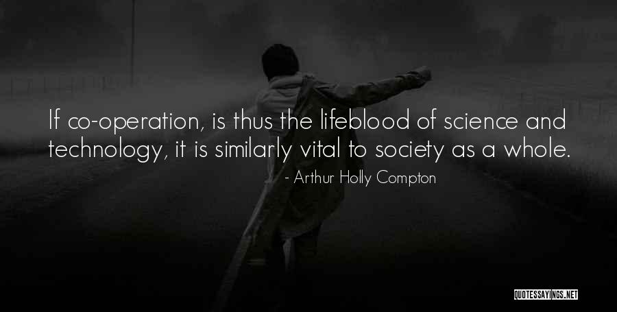 Arthur Holly Compton Quotes 1479285