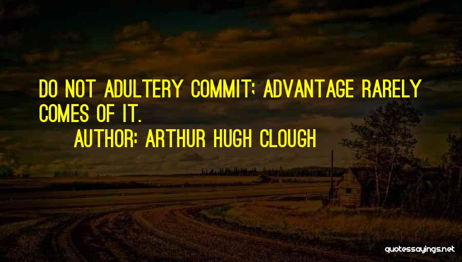 Arthur Hugh Clough Quotes 1628951