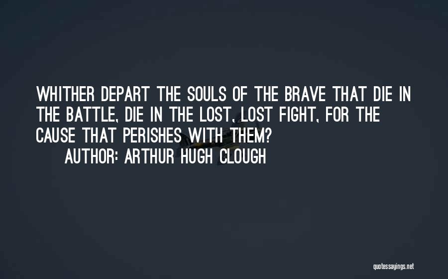 Arthur Hugh Clough Quotes 2072420