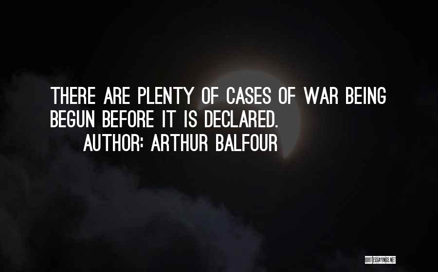 Arthur J Balfour Quotes By Arthur Balfour