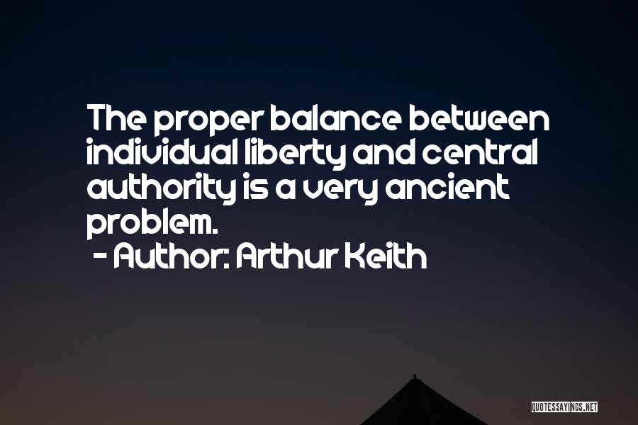 Arthur Keith Quotes 1522794