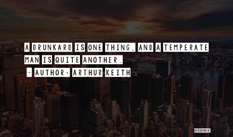 Arthur Keith Quotes 1885980