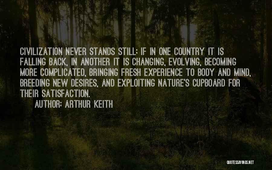Arthur Keith Quotes 2224394