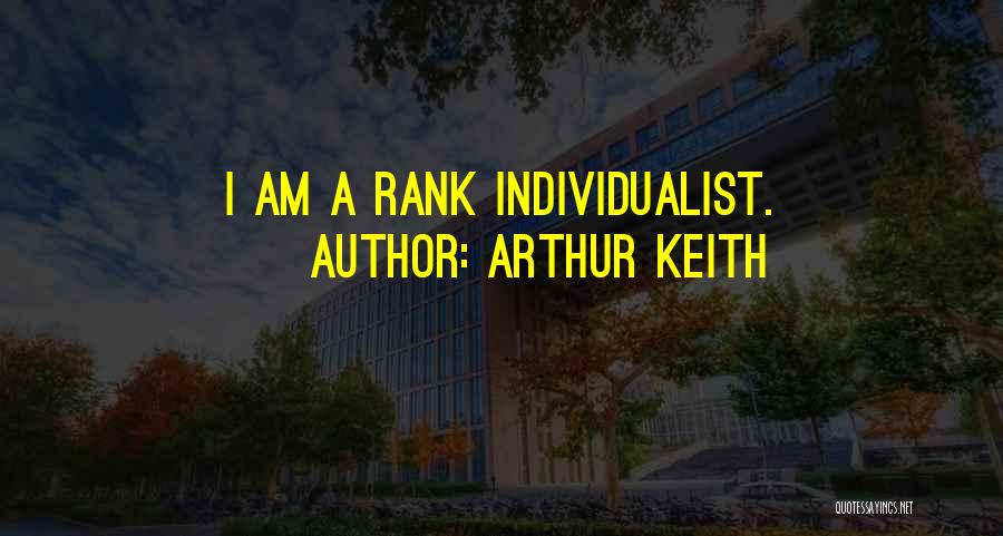 Arthur Keith Quotes 690649
