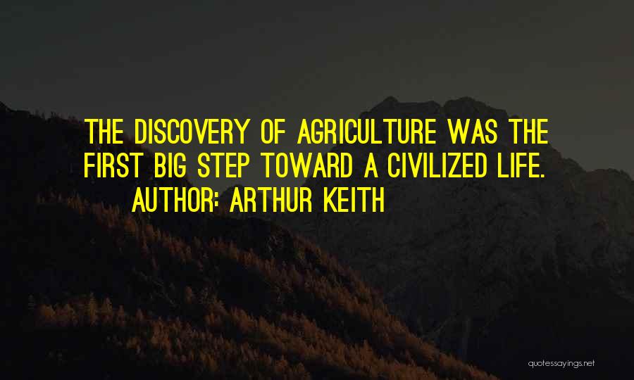 Arthur Keith Quotes 971159