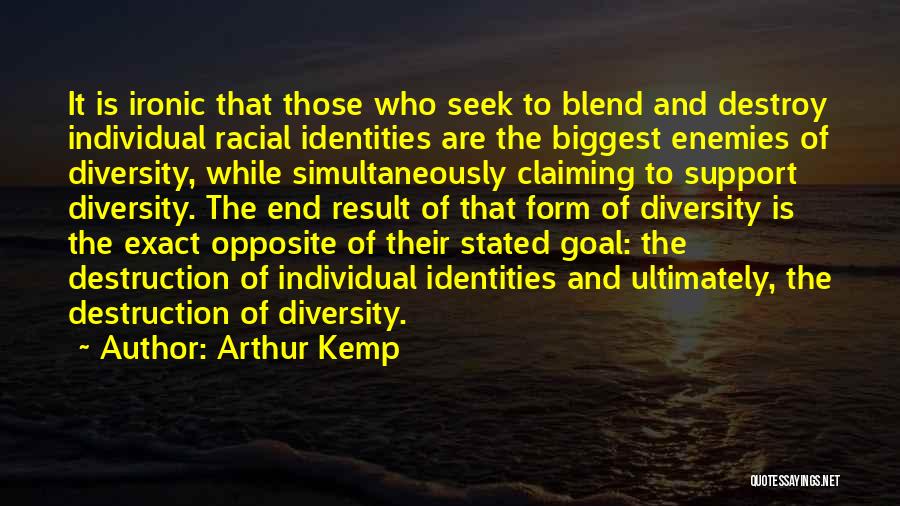 Arthur Kemp Quotes 1301532