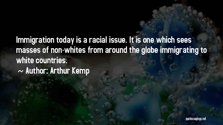 Arthur Kemp Quotes 866271