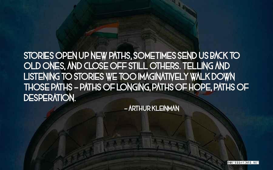 Arthur Kleinman Quotes 916987