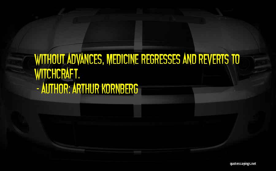 Arthur Kornberg Quotes 2199744