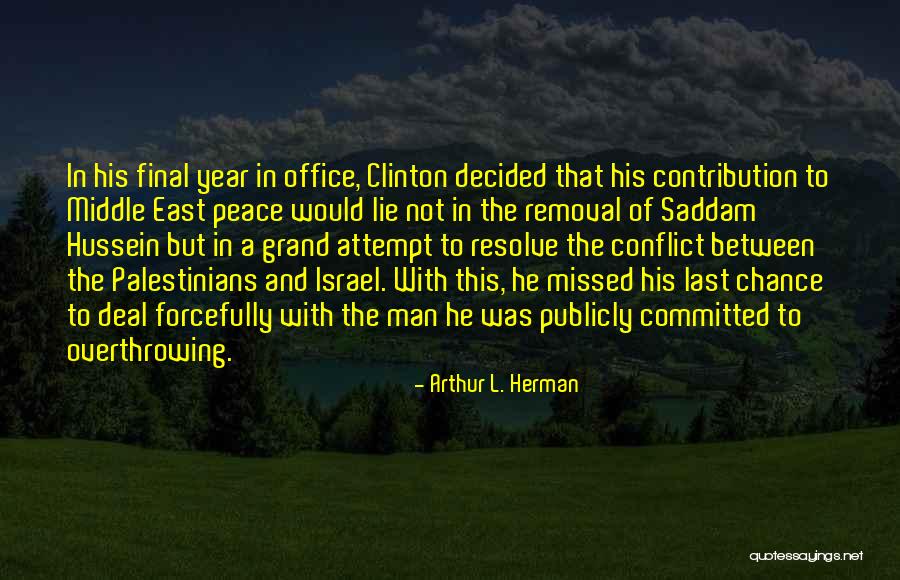 Arthur L. Herman Quotes 1784419