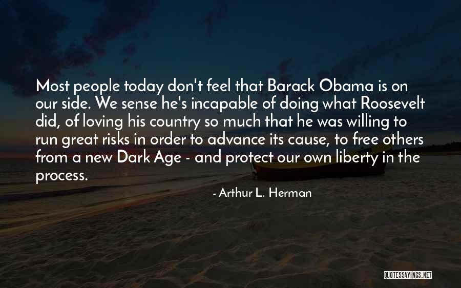 Arthur L. Herman Quotes 376472