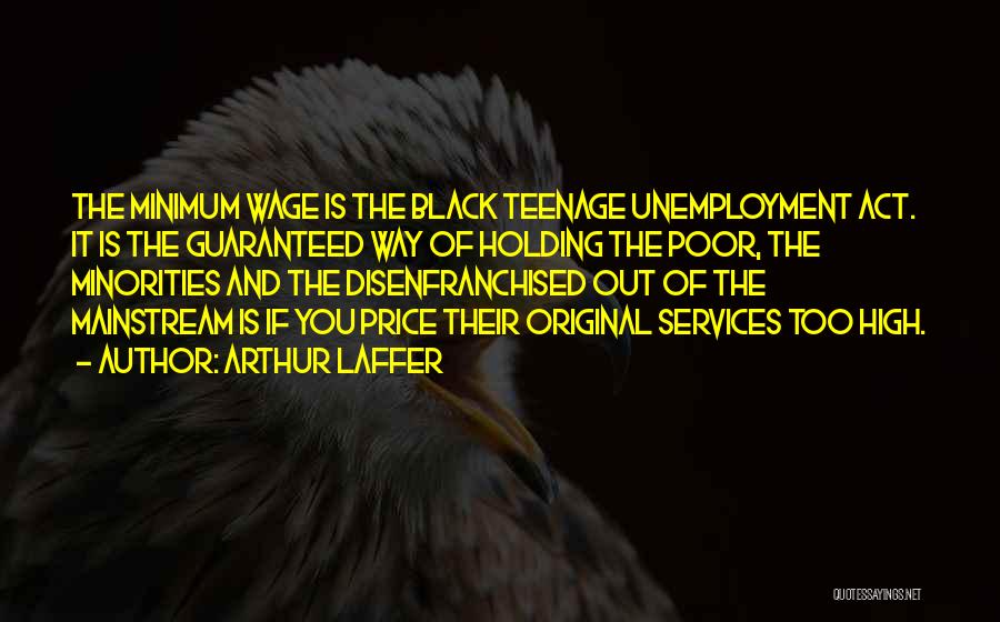 Arthur Laffer Quotes 115230