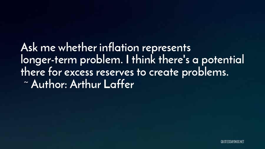 Arthur Laffer Quotes 1826469