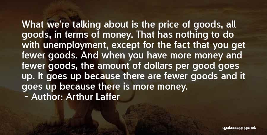 Arthur Laffer Quotes 210813