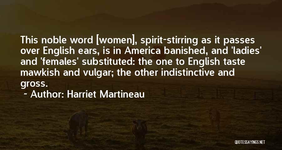 Arthur Leonard Griffith Quotes By Harriet Martineau