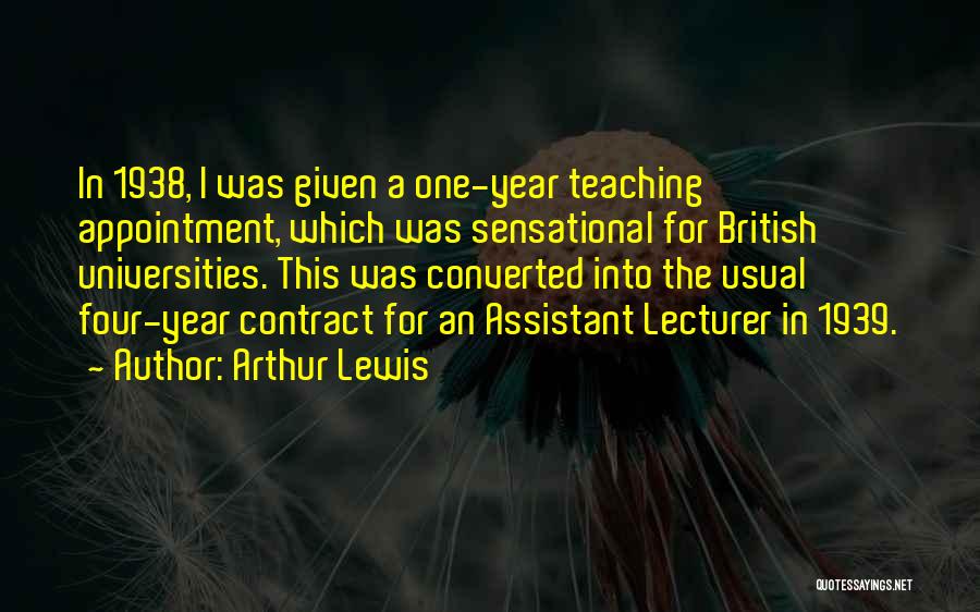 Arthur Lewis Quotes 399339