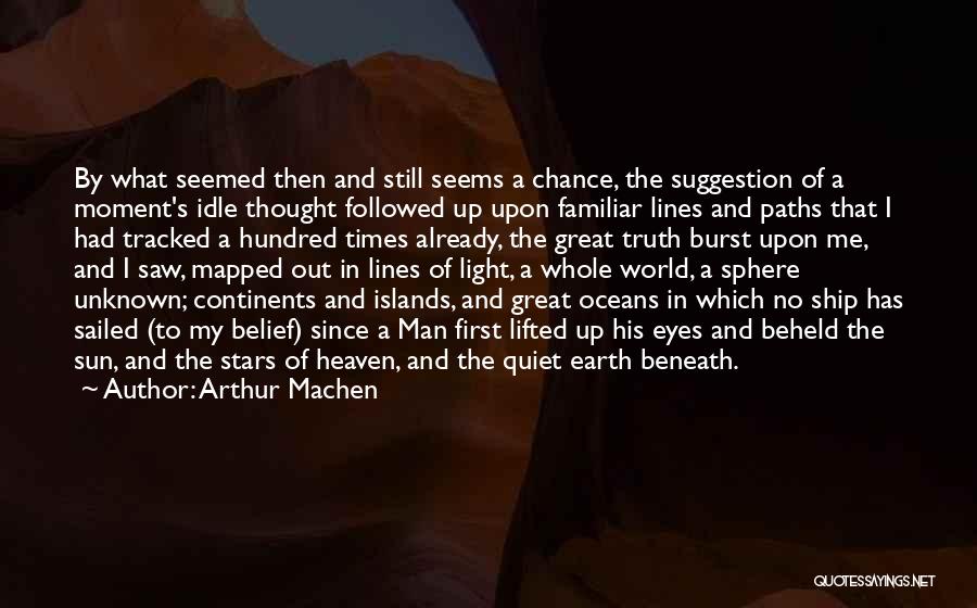 Arthur Machen Quotes 1021505