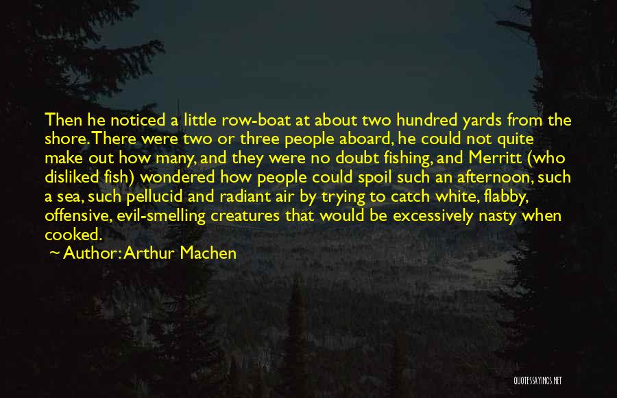 Arthur Machen Quotes 1673918