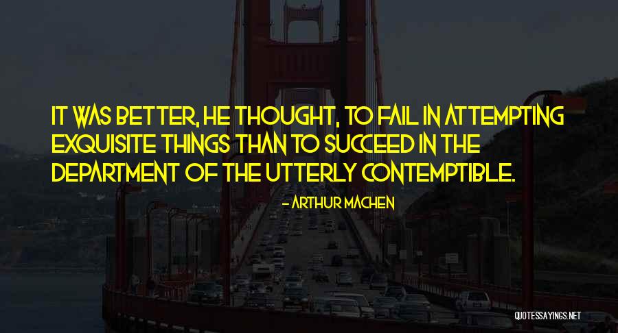 Arthur Machen Quotes 2084918