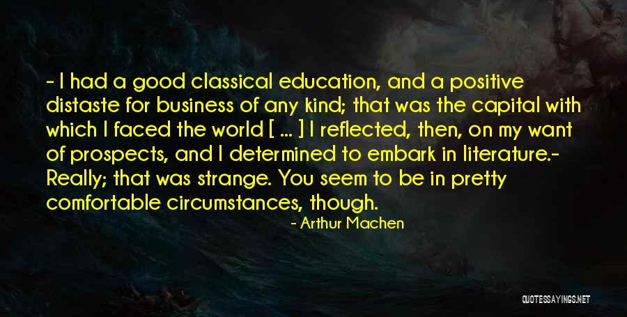 Arthur Machen Quotes 496300