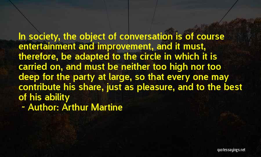 Arthur Martine Quotes 261262